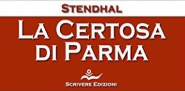 Stendhal - La Certosa di Parma