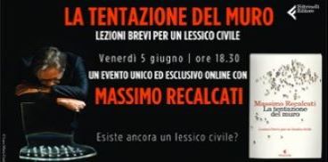 Massimo Recalcati - La tentazione del muro