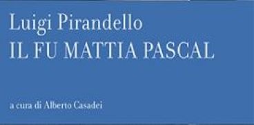Luigi Pirandello - Il fu Mattia Pascal