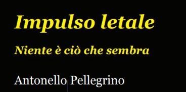 Antonello Pellegrino - presentazione del libro Impulso letale